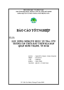 Đề tài Xây dựng website phục vụ tra cứu thông tin thửa đất trên địa bàn quận Bình Thạnh, TP Hồ Chí Minh