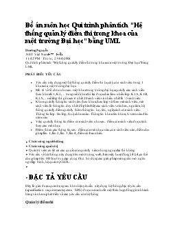Đồ án Môn học Qui trình phân tích “Hệ thống quản lý điểm thi trong khoa của một trường Đại học” bằng UML