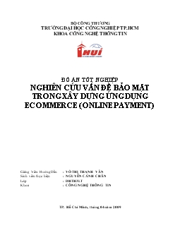 Đồ án Nghiên cứu vấn đề bảo mật trong xây dựng ứng dụng ecommerce (online payment)