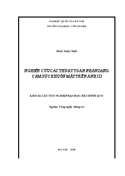 Khóa luận Nghiên cứu các thuật toán nhận dạng cảm xúc khuôn mặt trên ảnh 2D