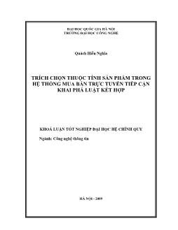 Khóa luận Trích chọn thuộc tính sản phẩm trong hệ thống mua bán trực tuyến tiếp cận khai phá luật kết hợp