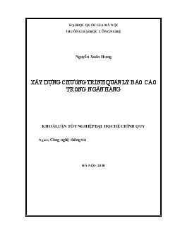 Khóa luận Xây dựng chương trình quản lý báo cáo trong ngân hàng