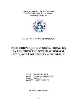 Luận văn Điều khiển động cơ không đồng bộ ba pha theo phương pháp sinpwm, sử dụng vi điều khiển dspic 30f6010