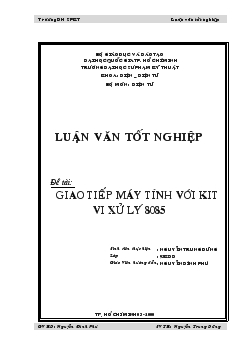 Luận văn Giao tiếp máy tính với kit vi xử ly 8085