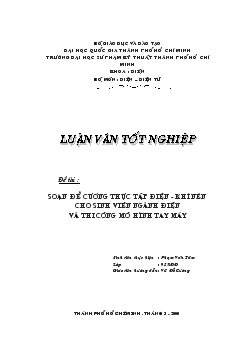 Luận văn Soạn đề cương thực tập điện - Khí nén cho sinh viên ngành điện và thi công mô hình tay máy