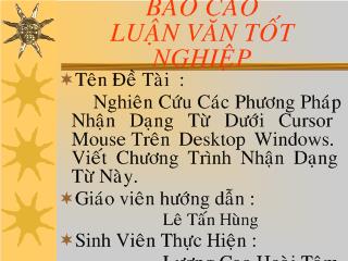 Nghiên cứu các phương pháp nhận dạng từ dưới cursor mouse trên desktop windows. viết chương trình nhận dạng từ này