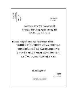 Nghiên cứu, thiết kế và chế tạo tổng đài thế hệ sau đa dịch vụ chuyển mạch mềm (softswitch) và ứng dụng vào Việt Nam