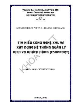 Tìm hiểu công nghệ XML và xây dựng hệ thống quản lý dịch vụ khách hàng (Esupport)
