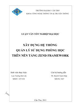 Xây dựng hệ thống quản lý sử dụng phòng học trên nền tảng zend framework