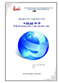 Đề tài Số 10: Thiết kế chương quản lí yêu cầu phần mềm