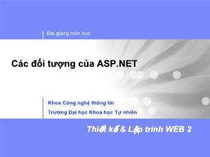 Bài giảng môn học các đối tư tượng của asp.net