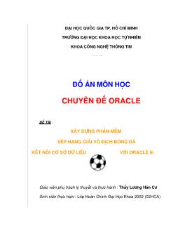 Đề tài Xây dựng phần mềm xếp hạng giải vô địch bóng đá kết nối cơ sở dữ liệu với oracle 9I