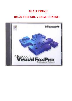 Giáo trình quản trị cơ sở dữ liệu visual foxpro