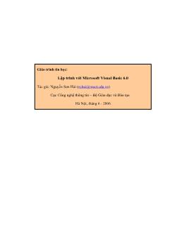 Giáo trình tin học: Lập trình với Microsoft Visual Basic 6.0