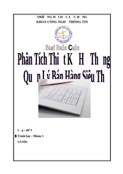 Phân tích thiết kế hệ thống quản lý bán hành siêu thị