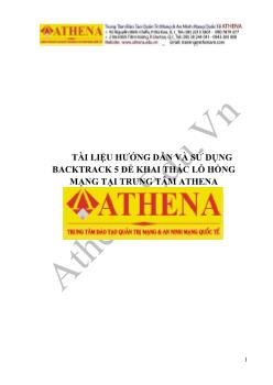 Tài liệu hướng dẫn và sử dụng backtrack 5 để khai thác lỗ hổng mạng tại trung tâm athena
