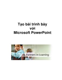 Tạo bài trình bày vớii Microsoft PowerPoint