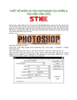 Thiết kế nhãn CD với photoshop CS2 (phần 6: tạo hiệu ứng chữ)