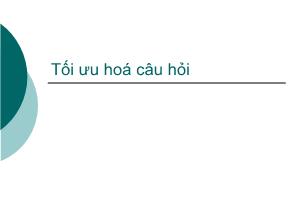 Tối ưu hoá câu hỏi