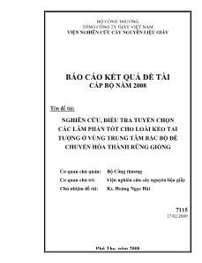 Nghiên cứu, điều tra tuyển chọn các lâm phần tốt cho loài keo tai tượng ở vùng trung tâm bắc bộ để chuyển hóa thành rừng giống