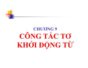 Chương 9 Công tắc tơ khởi động từ