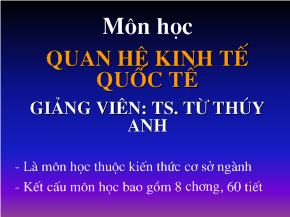 Bài giảng Quan hệ kinh tế quốc tế