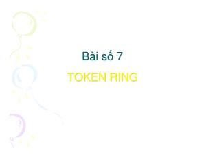 Bài số 7 Token ring
