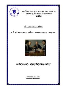 Đề cương bài giảng kỹ năng giao tiếp trong kinh doanh