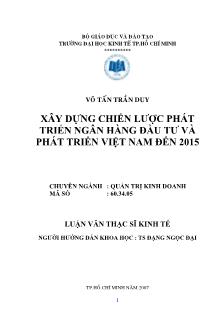 Luận văn Xây dựng chiến lược phát triển ngân hàng đầu tư và phát triển Việt Nam đến 2015