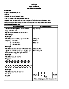 Bài giảng Toán ( tiết 134) luyện tập chung