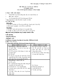 Bài giảng Vẽ theo mẫu vẽ cờ tổ quốc hoặc cờ lễ hội