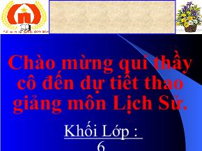 Bài giảng bài 6- Văn hóa cổ đại