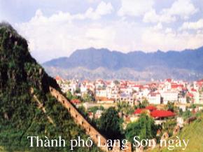 Bài giảng tiết 33 bài 1: Lịch sử địa phương Lạng Sơn