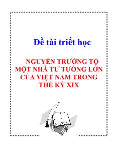 Đề tài Nguyễn Trường Tộ một nhà tư tưởng lớn của Việt Nam trong thế kỷ xix