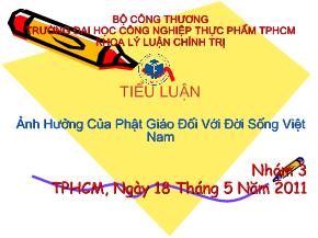 Tiểu luận Ảnh Hưởng Của Phật Giáo Đối Với Đời Sống Việt Nam
