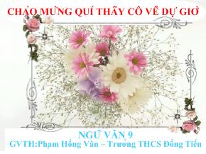 Bài giảng Bài 15 – tiết 71 văn bản: chiếc lược ngà (trích “chiếc lược ngà” - Nguyễn Quang Sáng)