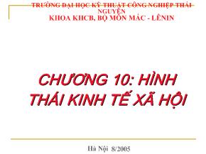Bài giảng Triết học Chương 10: hình thái kinh tế xã hội