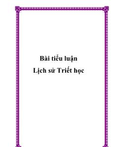 Tiểu luận Bài Lịch sử Triết học