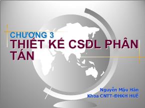 Bài giảng Cơ sở dữ liệu phân tán - Chương 3: Thiết kế CSDL phân tán