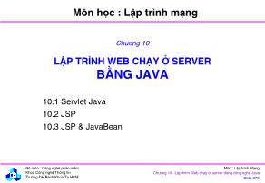 Bài giảng Lập trình mạng - Chương 10: Lập trình Web chạy ở Server bằng Java