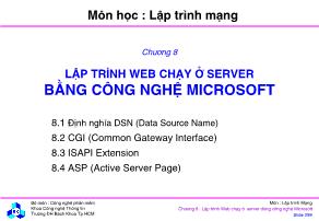 Bài giảng Lập trình mạng - Chương 8: Lập trình web chạy ở Server bằng công nghệ Microsoft