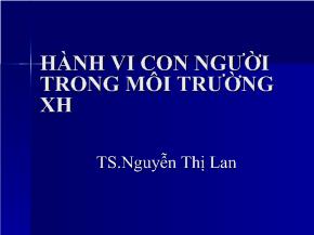 Bài giảng Hành vi con người trong môi trường xã hội - Bài 1: Vị trí môn hành vi con người trong công tác xã hội