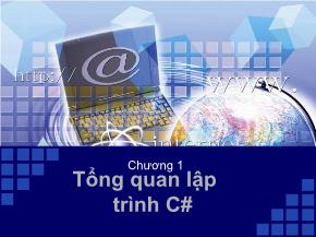 Bài giảng Lập trình C# - Chương 1: Tổng quan lập trình C#