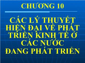 Các lý thuyết hiện đại về phát triển kinh tế ở các nước đang phát triển