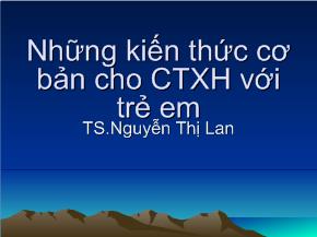 Những kiến thức cơ bản cho CTXH với trẻ em