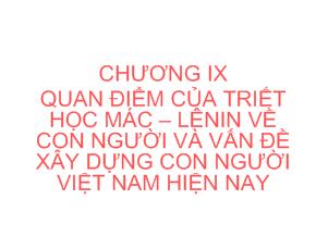 Quan điểm của triết học mác – lênin về con người và vấn đề xây dựng con người Việt Nam hiện nay