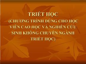 Triết học (chương trình dùng cho học viên cao học và nghiên cứu sinh không chuyên ngành triết học)