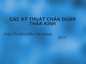 Bài giảng Các kỹ thuật chẩn đoán thần kinh