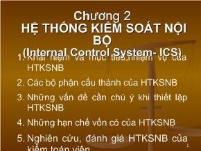Bài giảng Chương 2 hệ thống kiểm soát nội bộ (internal control system- Ics)