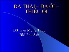 Bài giảng Đa thai – đa ối – thiểu ối